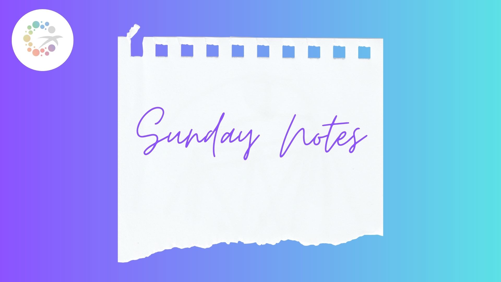 Sunday Notes